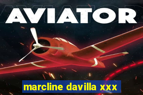 marcline davilla xxx